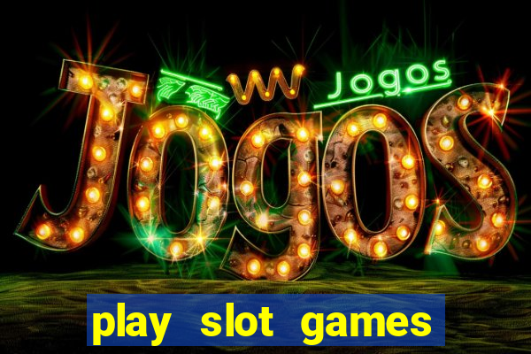 play slot games for real money