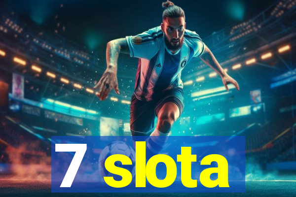 7 slota