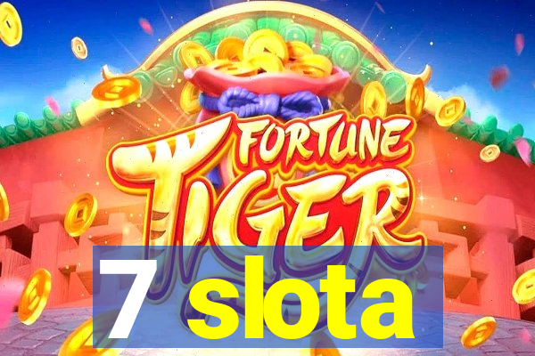 7 slota