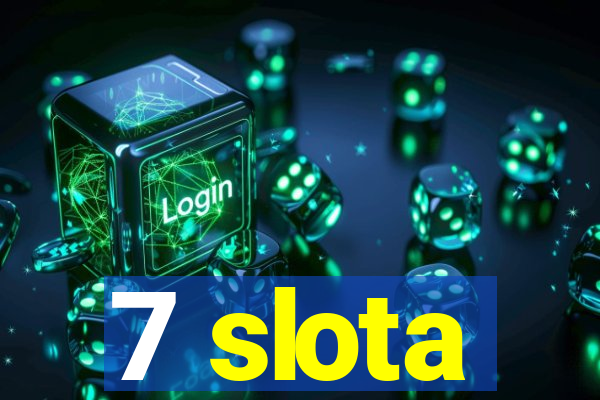 7 slota