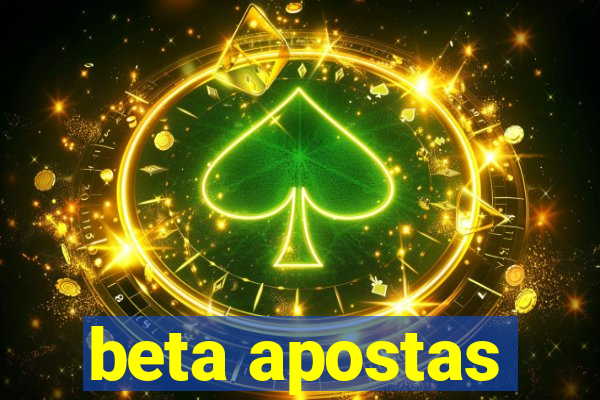 beta apostas