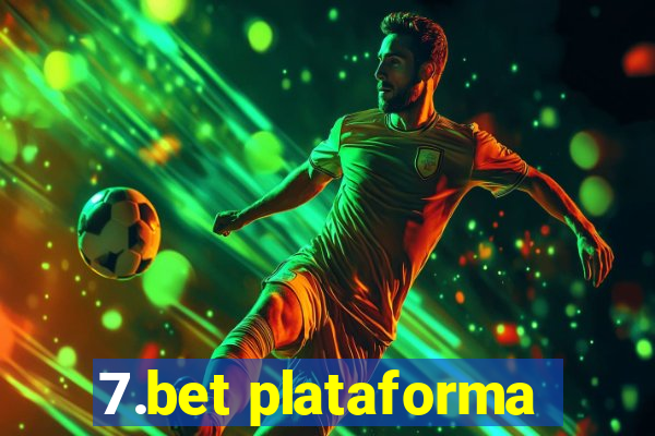 7.bet plataforma