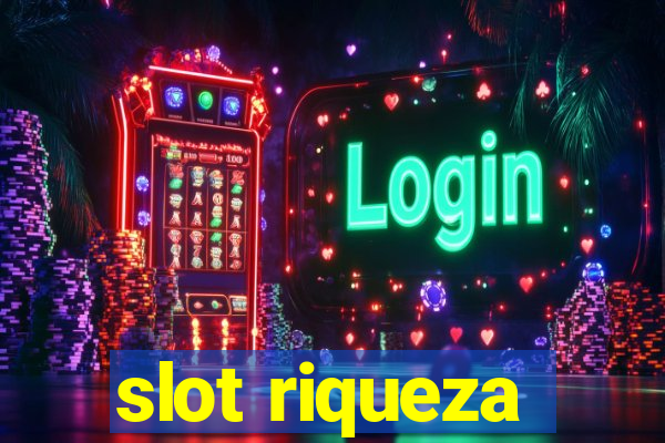 slot riqueza