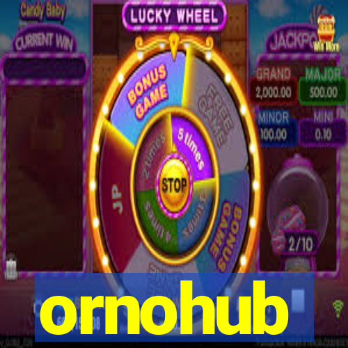 ornohub