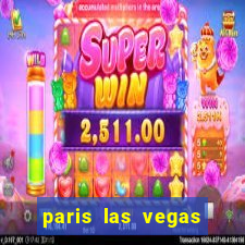 paris las vegas casino hotel