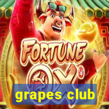 grapes club