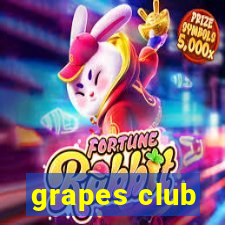 grapes club