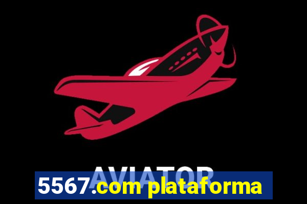 5567.com plataforma