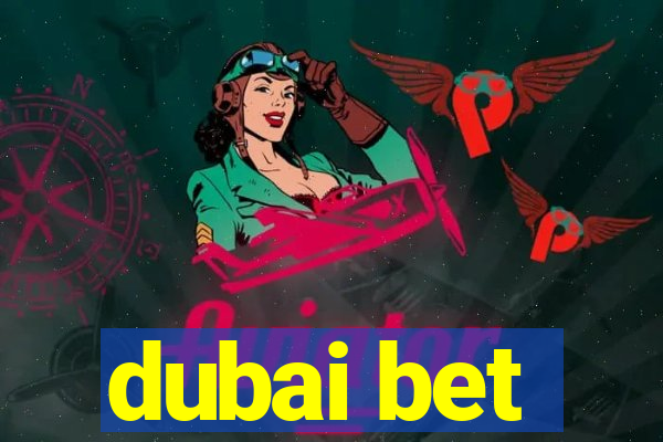 dubai bet