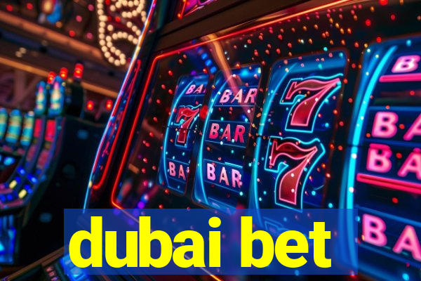 dubai bet