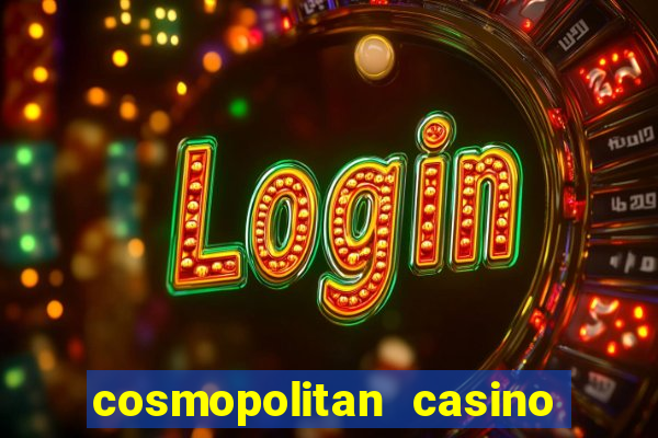 cosmopolitan casino las vegas