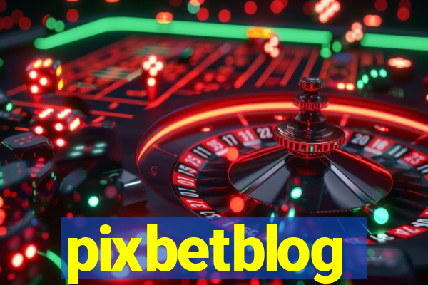 pixbetblog