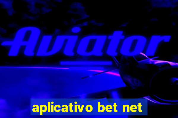 aplicativo bet net