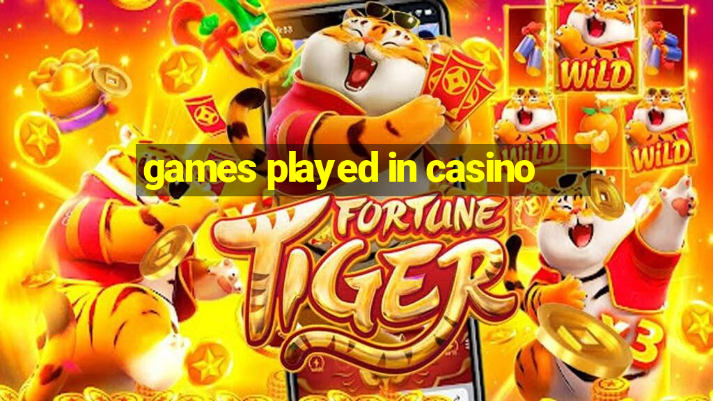 games played in casino