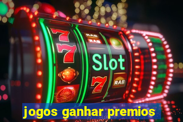 jogos ganhar premios