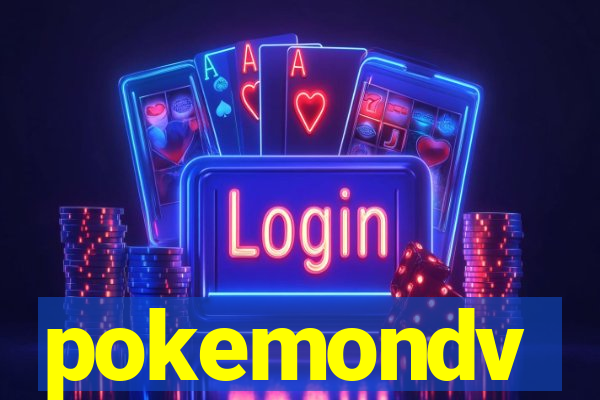 pokemondv