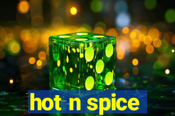 hot n spice