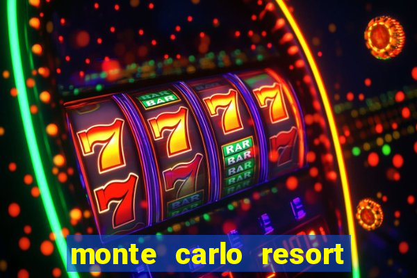 monte carlo resort & casino