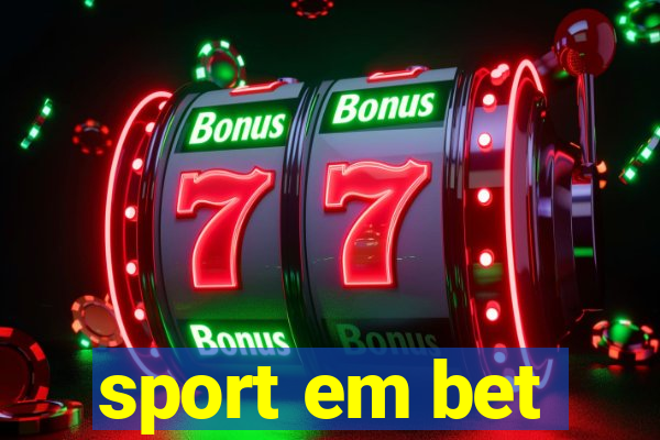 sport em bet