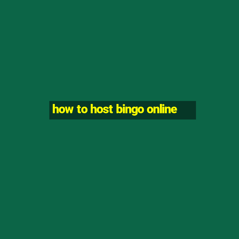 how to host bingo online