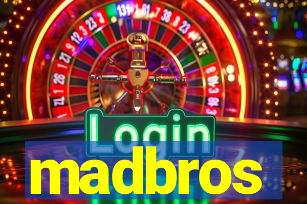 madbros