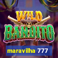 maravilha 777