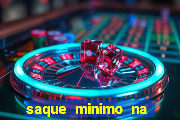 saque minimo na estrela bet