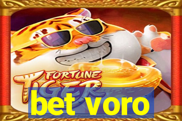 bet voro