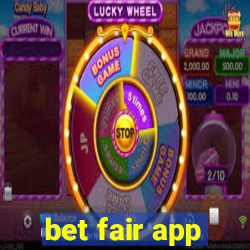 bet fair app