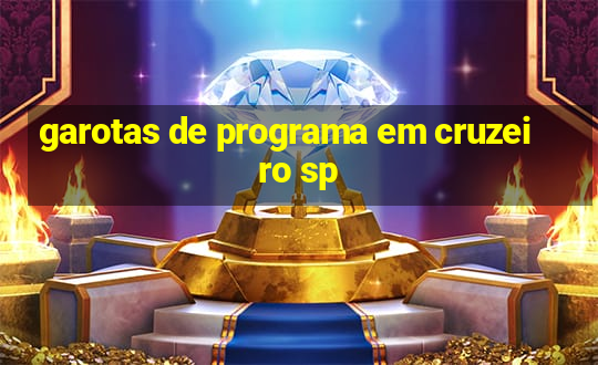 garotas de programa em cruzeiro sp