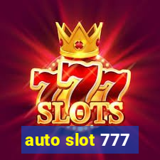 auto slot 777