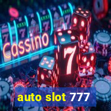 auto slot 777