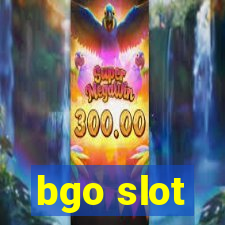 bgo slot