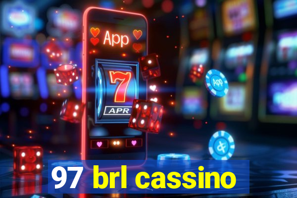 97 brl cassino