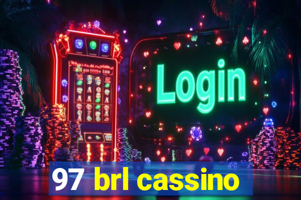 97 brl cassino