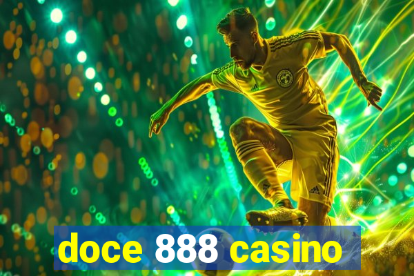 doce 888 casino