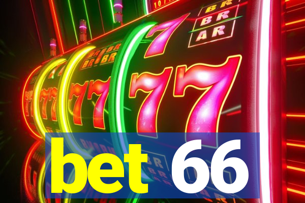 bet 66