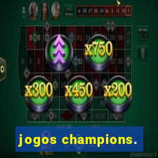 jogos champions.