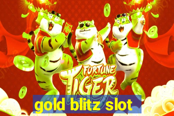 gold blitz slot