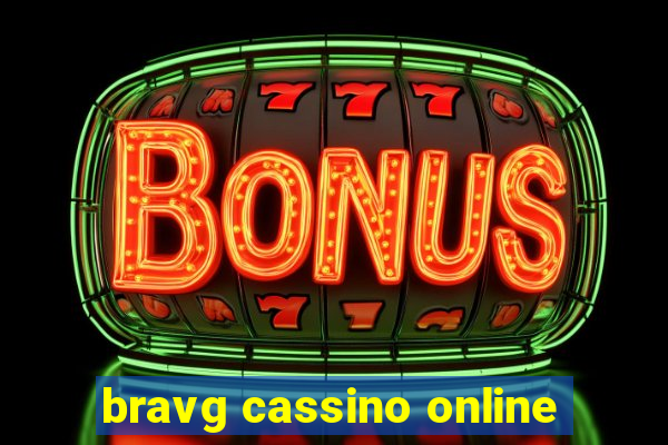 bravg cassino online