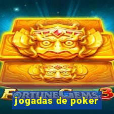 jogadas de poker