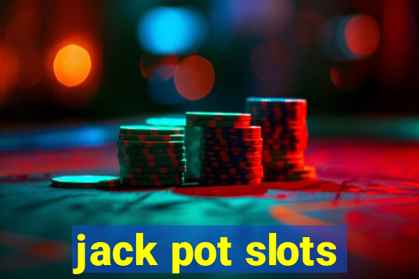 jack pot slots