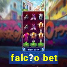 falc?o bet