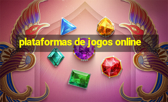 plataformas de jogos online