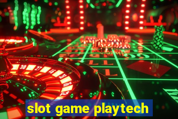 slot game playtech