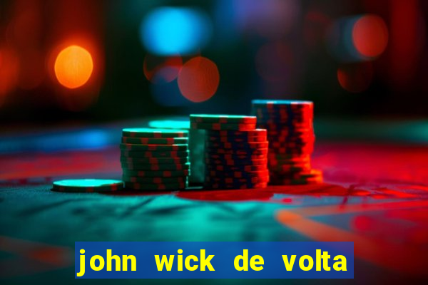 john wick de volta ao jogo dublado torrent