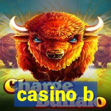 casino b