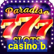 casino b