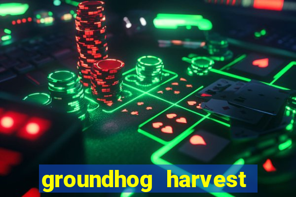 groundhog harvest pg slot