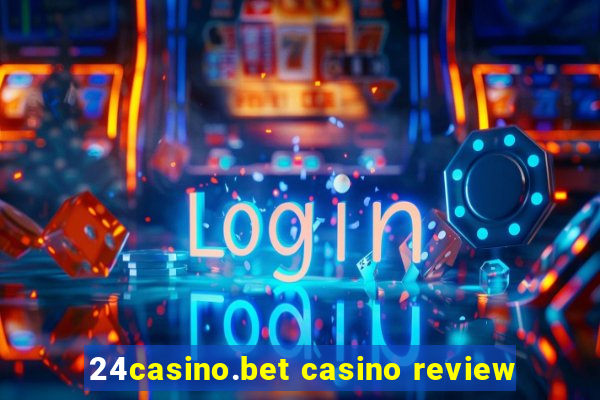 24casino.bet casino review